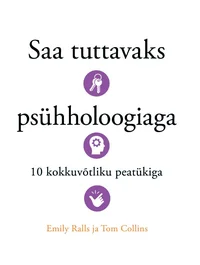 Saa tuttavaks psühholoogiaga