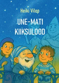 Une-Mati kiiksulood