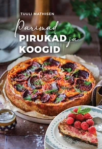 Parimad pirukad ja koogid