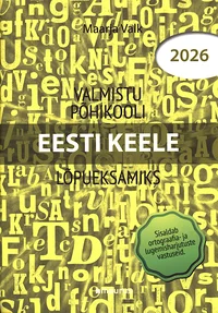 Valmistu põhikooli eesti keele lõpueksamiks 2026