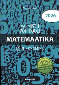 Valmistu põhikooli matemaatika lõpueksamiks 2026