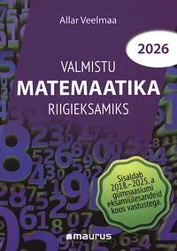Valmistu matemaatika riigieksamiks 2026