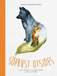 Sõprust otsides