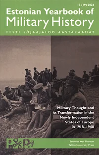 Eesti Sõjaajaloo Aastaraamat. Estonian Yearbook of Military History