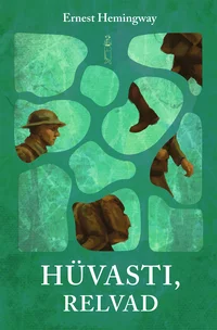 Hüvasti, relvad