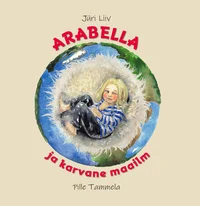 Arabella ja karvane maailm