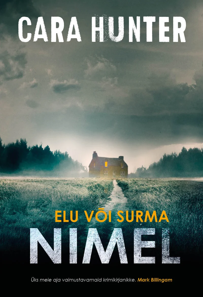 Elu või surma nimel - Cara Hunter (Rahva Raamat, 2022). Hämar, udune maastik koos üksiku mahajäetud majaga pimedas metsas, luues õudse ja pingelise atmosfääri. Kaane värvipalett on tume sinakasroheline, mis rõhutab salapärast ja ähvardavat meeleolu.