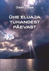 Ühe eluaja tuhandest päevast