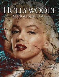 Hollywoodi sünge ajalugu