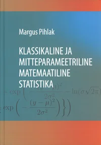 Klassikaline ja mitteparameetriline matemaatiline statistika