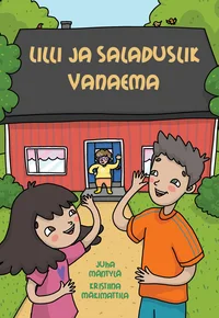 Lilli ja saladuslik vanaema