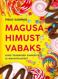 Magusahimust vabaks