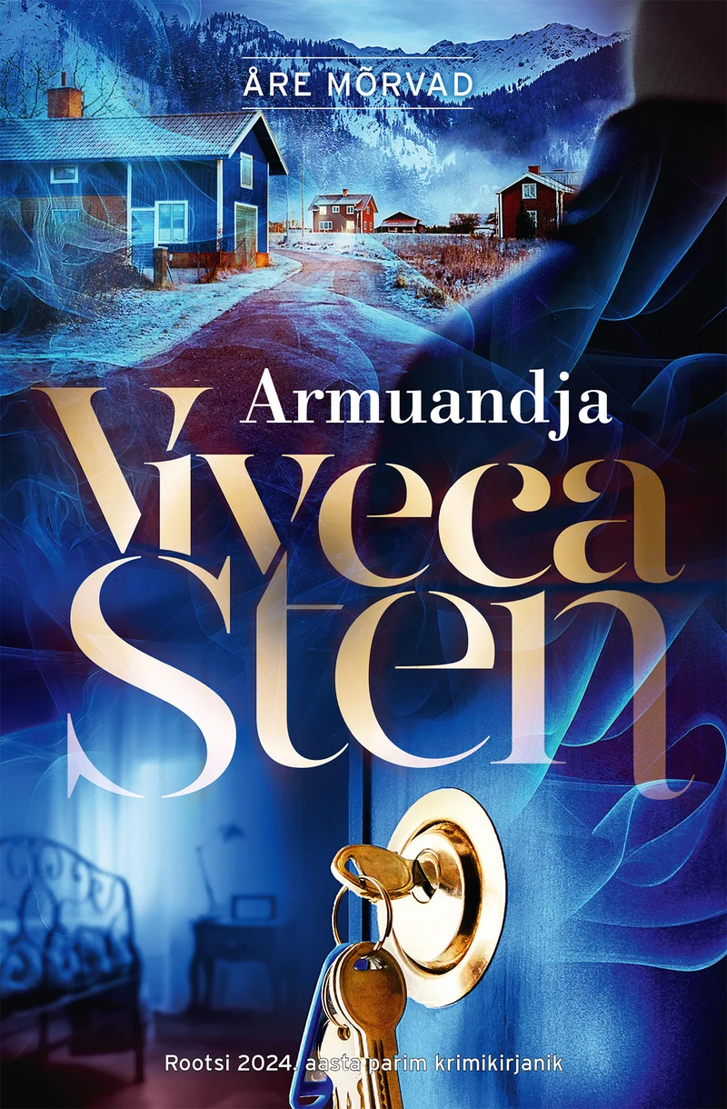 Armuandja - Viveca Sten (Pegasus, 2026). Kaanel domineerib lähivaade ukselukkust kuldse võtmega, taustal on hämaras sinakasroosas toonides talvine külavaade lumiste majadega.