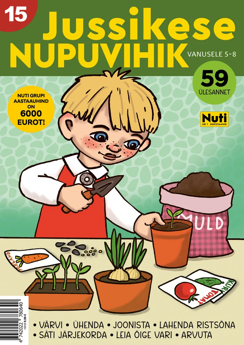 Jussikese nupuvihik (5-8 aastastele) nr 15 - Silvi Väljal, Nuti Grupp (Nuti Grupp, 2026). Erksat värvides joonistus poisist, kes kääridega taimi lõikab, ümber erinevad potitaimed ja mullakott. Kaanekujundus on lapsesõbralik ja rõõmsavärvine, rohelis-kollases toonides.