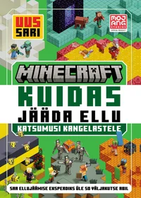Minecraft. Kuidas jääda ellu: katsumusi kangelastele