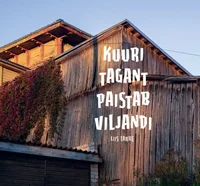 Kuuri tagant paistab Viljandi
