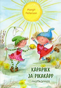 Käpapikk ja Pikakäpp matkamas