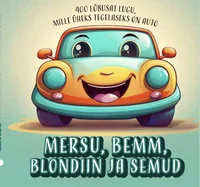 Mersu, bemm, blondiin ja semud