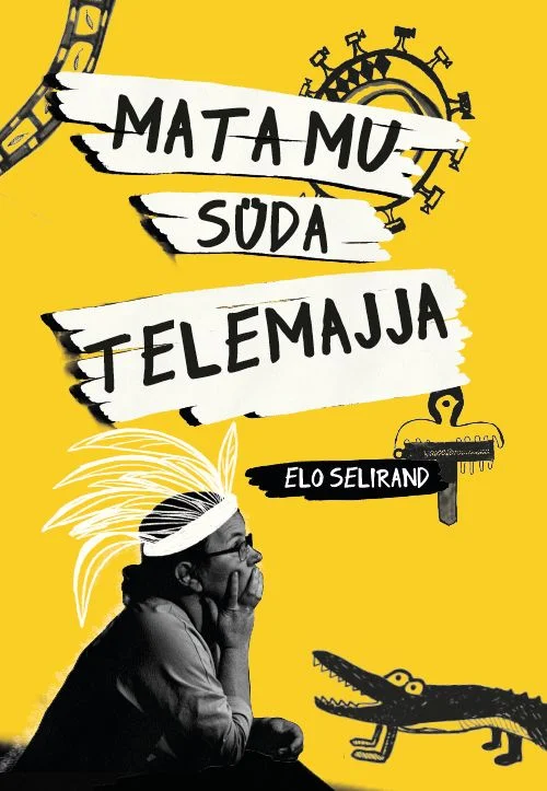 Kollane taust käsitsi joonistatud elementidega (krokodill, kassetilint, värvirull), millel on must-valge foto mõtlikult istuvast inimesest peaehte ja valge sidemega peas.