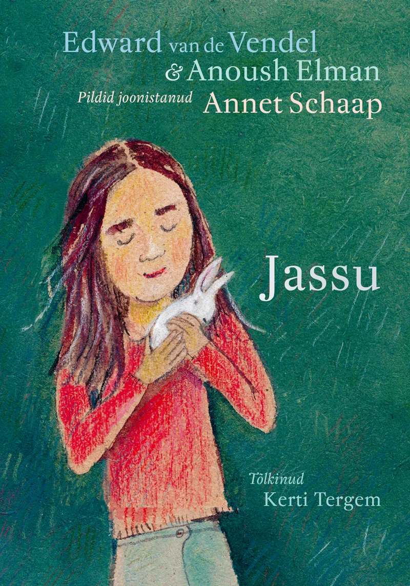 Jassu - Edward van de Vendel (Päike ja Pilv, 2026). Rohelisel taustal on pliiatsijoonistuse stiilis illustratsioon tumedajuukselisest tüdrukust punases särgis, kes hoiab õrnalt käte vahel väikest valget lindu.