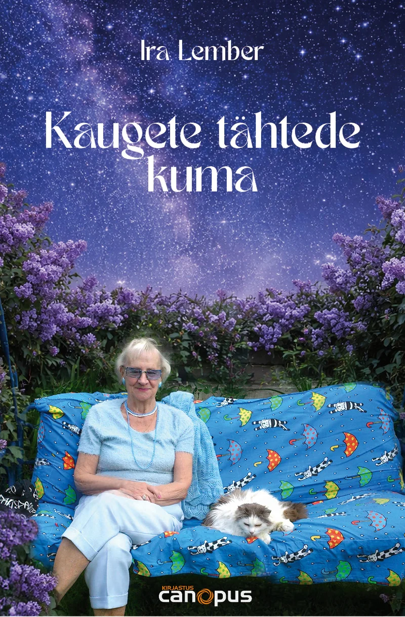 Kaugete tähtede kuma - Ira Lember (Canopus, 2026). Fotorealistlik kaanepilt, millel istub eakas naine lillade õitsevate põõsaste ees rohelisel pingil koos väikese valge koeraga. Taevas on tähistaevaga öine stseen, mis loob unenäolise ja nostalgilise meeleolu.