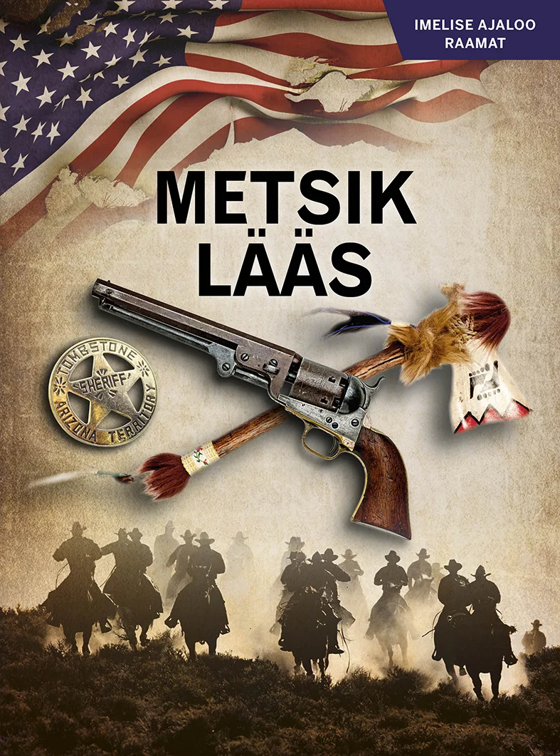 Tume kaanekujundus, millel on esiplaanil suur revolver ja šerifitäht, taustal siluetis ratsanikud tolmuses preeerias ning Ameerika Ühendriikide lipp. Fotorealistlik kollaaž annab edasi Metsiku Lääne atmosfääri.