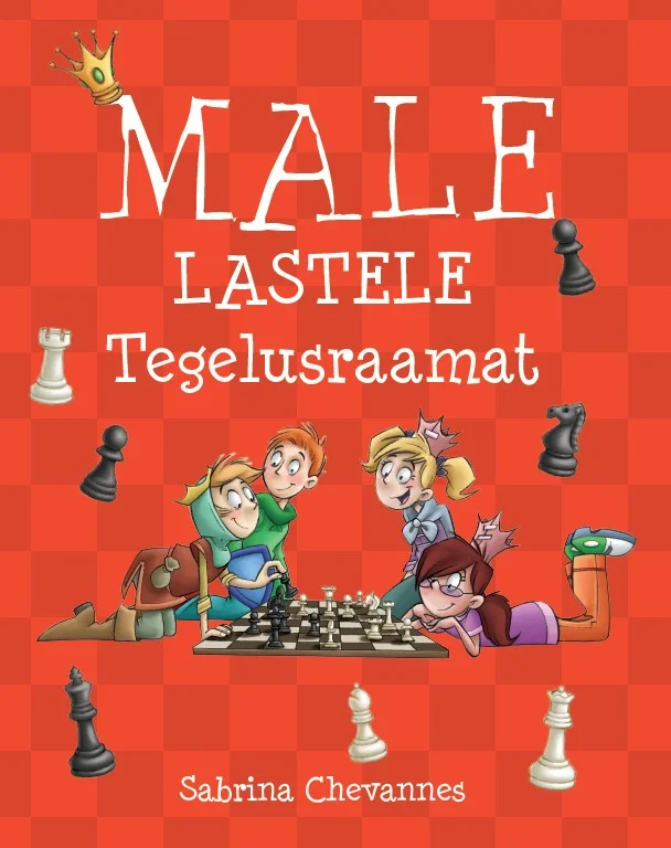 Male lastele - Sabrina Chevannes (2026). Erkpunane taust malenuppude mustrite ja illustratsiooniga, kus kolm last mängivad lõbusalt malet laua taga.