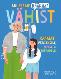Me peame rääkima vähist