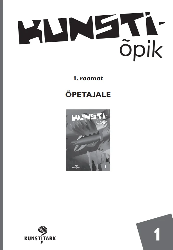Kunstiõpik 1 - Kristi Laanemäe, Agnes Liiv, Anu Purre, Kertu Sillaste (2025). Valge kaas minimalistliku mustvalge küljendusega, kus suured trükitähed moodustavad pealkirja. Keskel on väike pisipilt õpilasraamatu kaanest, millel on näha punakaspruun illustratsioon.