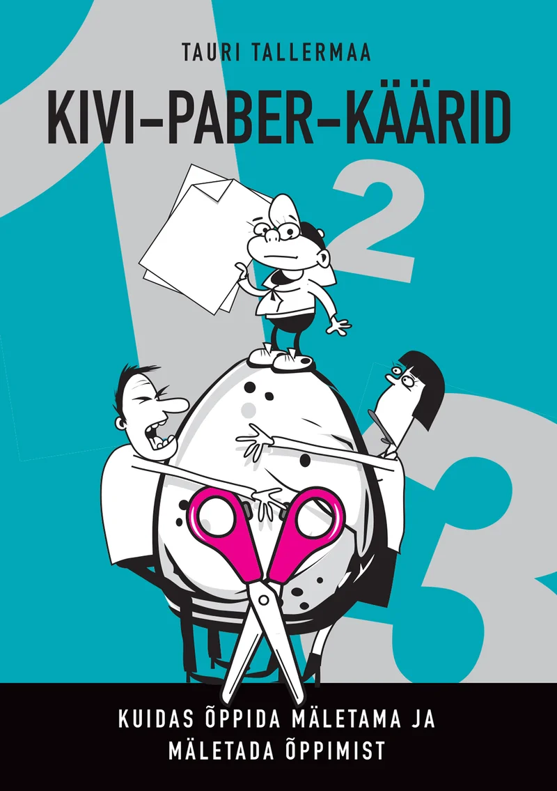 Kivi-Paber-Käärid - Tauri Tallermaa (2026). Türkiissinise taustaga kaanel on must-valge joonistusstiiliga humoorikas illustratsioon ümmargusel figuuril, kes hoiab kääre, ning ümber tema lendavad kivi, paber ja käärid. Paremal küljel on suured numbrid 1, 2, 3.