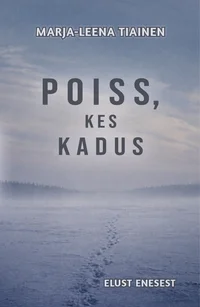 Poiss, kes kadus