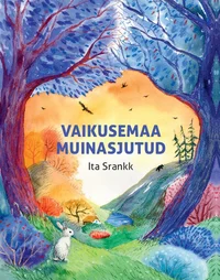 Vaikusemaa muinasjutud