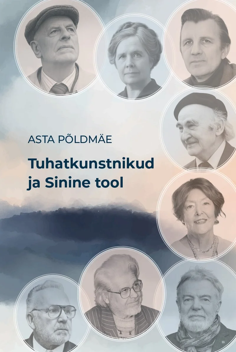 Tuhatkunstnikud ja Sinine tool - Asta Põldmäe (2026). Heledal sinakashallil taustal on paigutatud kaheksa mustvalgete portreefotode ringikujuline kompositsioon erinevatest inimestest. Fotod on ovaalses raamistuses ja kujutavad erineva vanuse ning sooga isikuid.