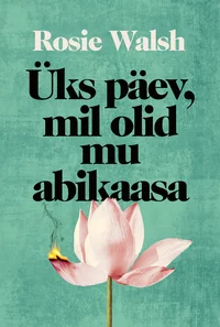 Üks päev, mil olid mu abikaasa