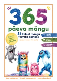 365 päeva mängu 31 lihtsat mängu terveks aastaks - Janeli Toomas (2026). Heleda roosa taustaga kaanel on kujutatud neli rõõmsat ja värvikat koletisekujulist tegelast — sinised, rohelised ja lilla toonides — mis on joonistatud lapselikus, humoorikas stiilis.