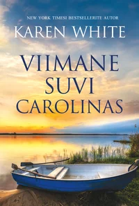 Viimane suvi Carolinas