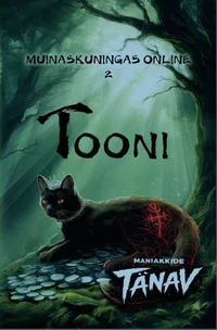 Muinaskuningas online 2: Tooni