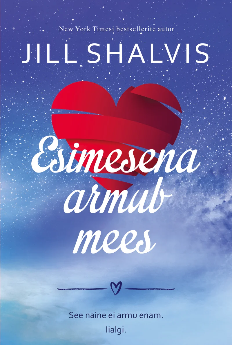 Esimesena armub mees - Jill Shalvis (Ersen, 2026). Sinaka taustaga romantiline kaanekujundus, millel on suur punane süda suletud tõmblukuga keskelt. Hele, tähtedega kaunistatud taust loob unenäolise ja romantilise meeleolu.