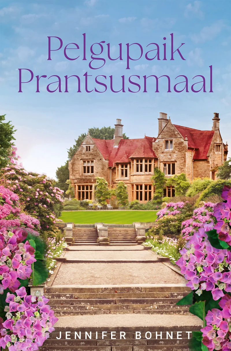 Pelgupaik Prantsusmaal - Jennifer Bohnet (Pegasus, 2026). Romantiline foto suurejoonelisest inglise stiilis kivimõisast, mida ümbritsevad lopsakad roosa- ja lillaõielised põõsad. Soe, päikeseküllane meeleolu pastelses roosa-rohelises värvigammas.