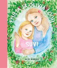 Emilia ja Olivia lood