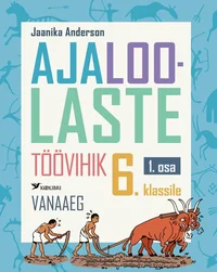 Ajaloolaste töövihik 6