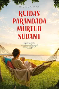 Kuidas parandada murtud südant