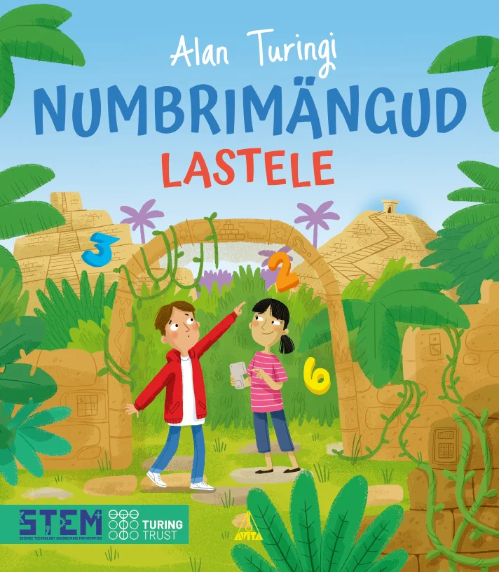 Alan Turingi numbrimängud lastele - Gemma Barder (Avita, 2026). Erksavärviline illustratsioon, millel kaks last seisavad rohelise džunglilabyrintide ja puude keskel, ümbritsetuna numbritest. Laste taga paistab puust labürint beežikaskollases toonis.