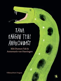 Täna räägin teile anakondast