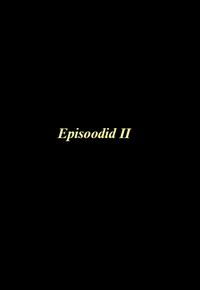Episoodid II
