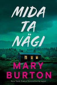 Mida ta nägi