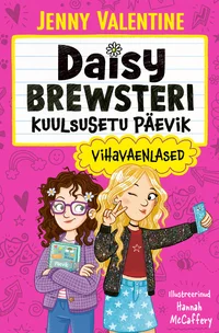 Daisy Brewsteri kuulsusetu päevik. Vihavaenlased