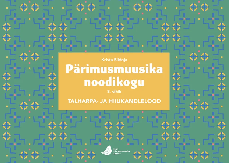 Pärimusmuusika noodikogu 8 - Krista Sildoja (Eesti Pärimusmuusika Keskus, 2026). Roheline geomeetriline muster katab kogu kaane, moodustades korduva lillemotiividega tapeedimustri türkiis- ja rohelistes toonides. Kujundus on elegantne ja traditsioonilisi rahvuslikke ornamente meenutav.