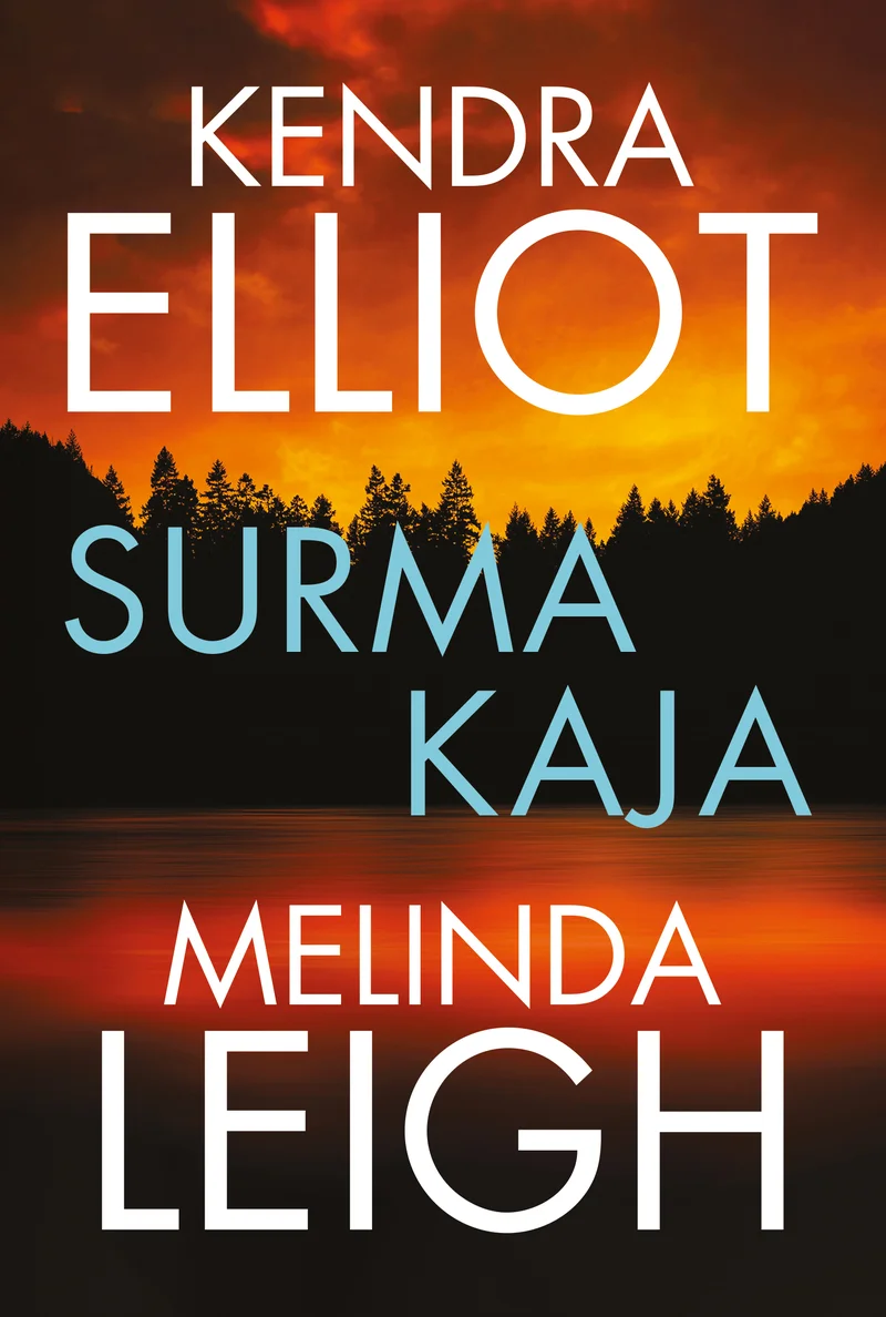 Surma kaja - Melinda Leigh, Kendra Elliot (Ersen, 2026). Dramaatiline õhtune maastikufoto, kus peegeldub tumeoranž ja punane päikeseloojangutaevas rahulikul järvepinnal. Taustal siluetina tumedad okaspuud.