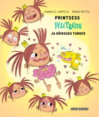 Printsess Pisitriinu ja kõiksugu tunded